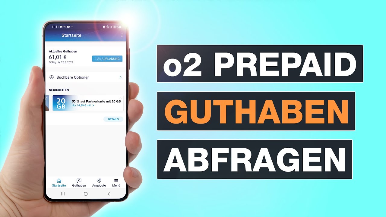 o2 Guthaben abfragen: Einfache Anleitung für die Prepaid Guthaben-Abfrage | Tutorial - Testventure