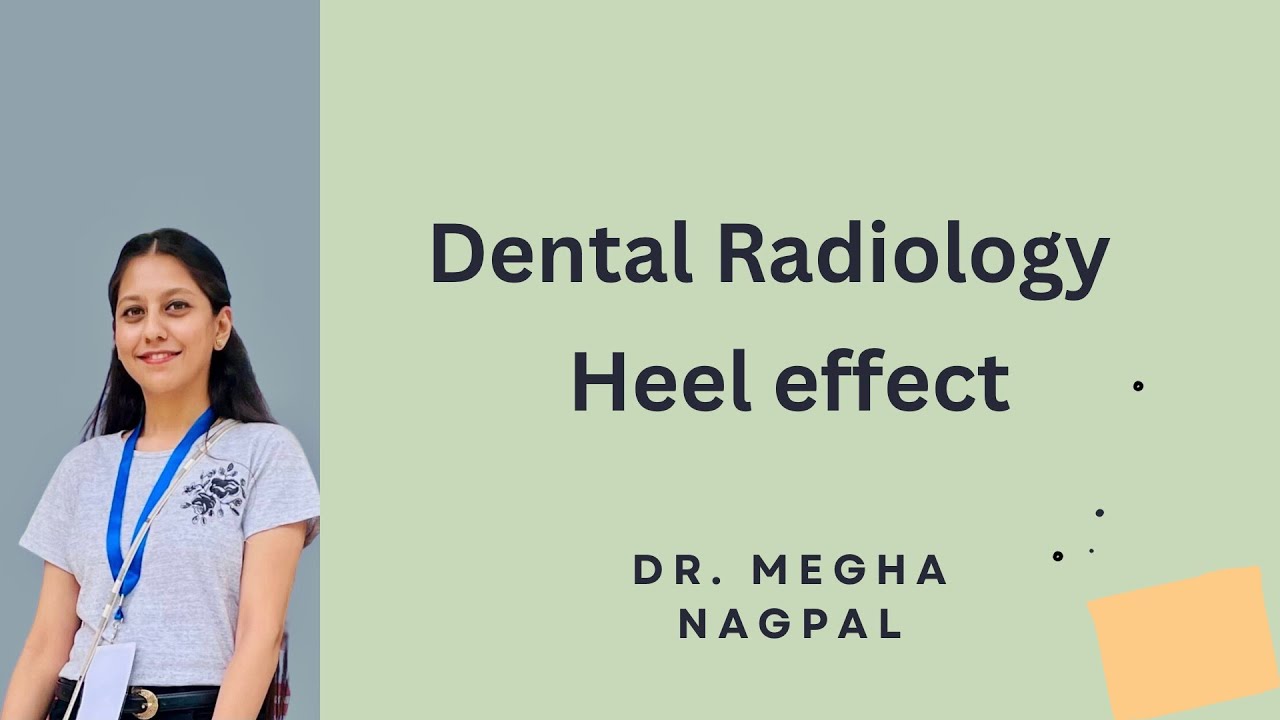Dental Radiology-03 | Heel effect | Understand in 5 minutes