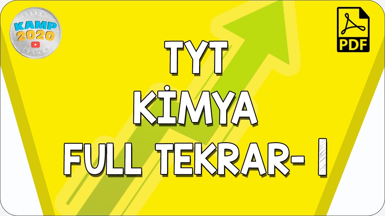 TYT Kimya Full Tekrar- 1 | Yükseliş Kampı 2020