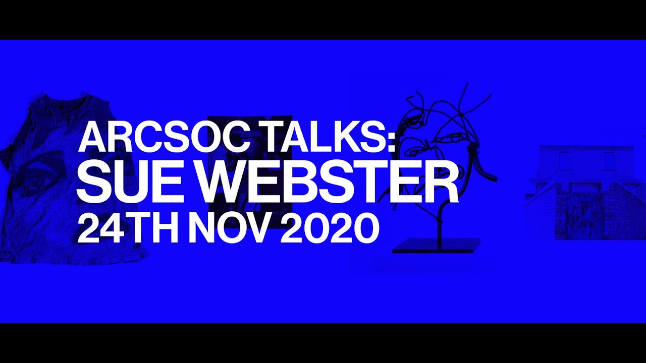 Sue Webster for ARCSOC Talks