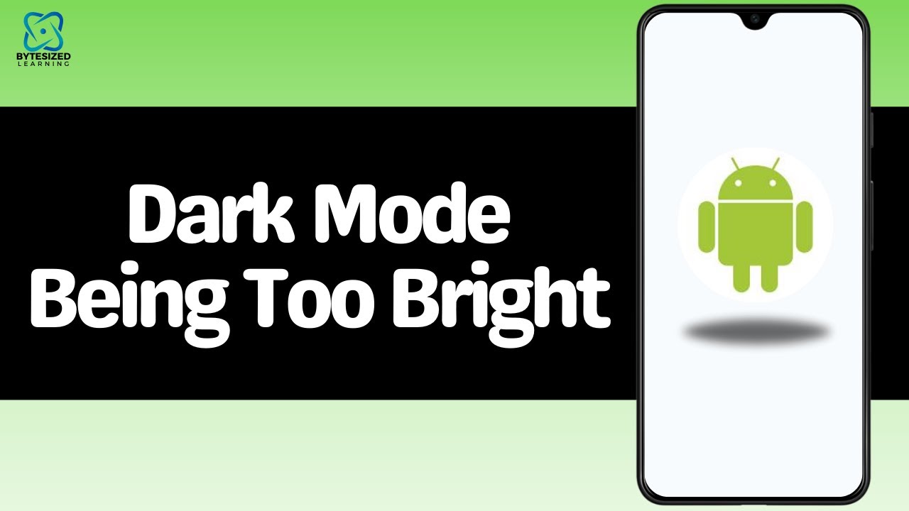How to Fix Dark Mode Being Too Bright?