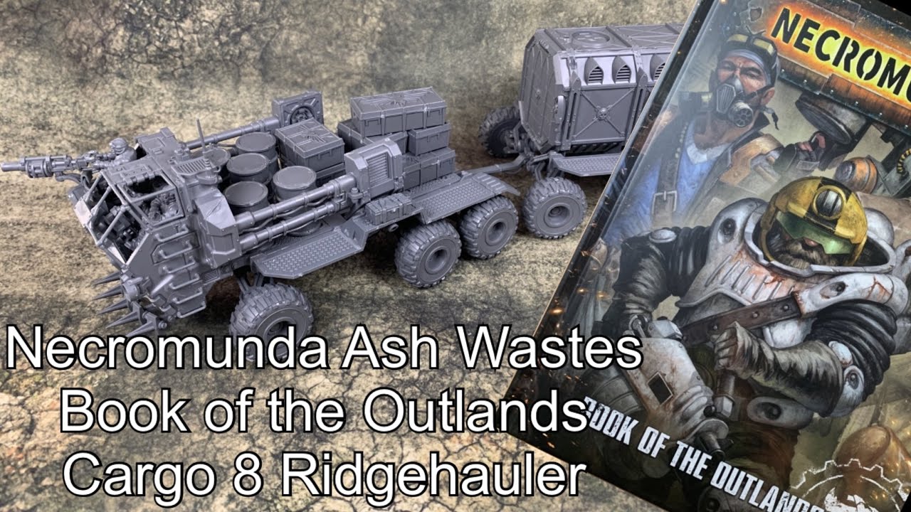 biggest Necromunda Model | outlands first look | unboxing and building the ash wastes Ridgehauler