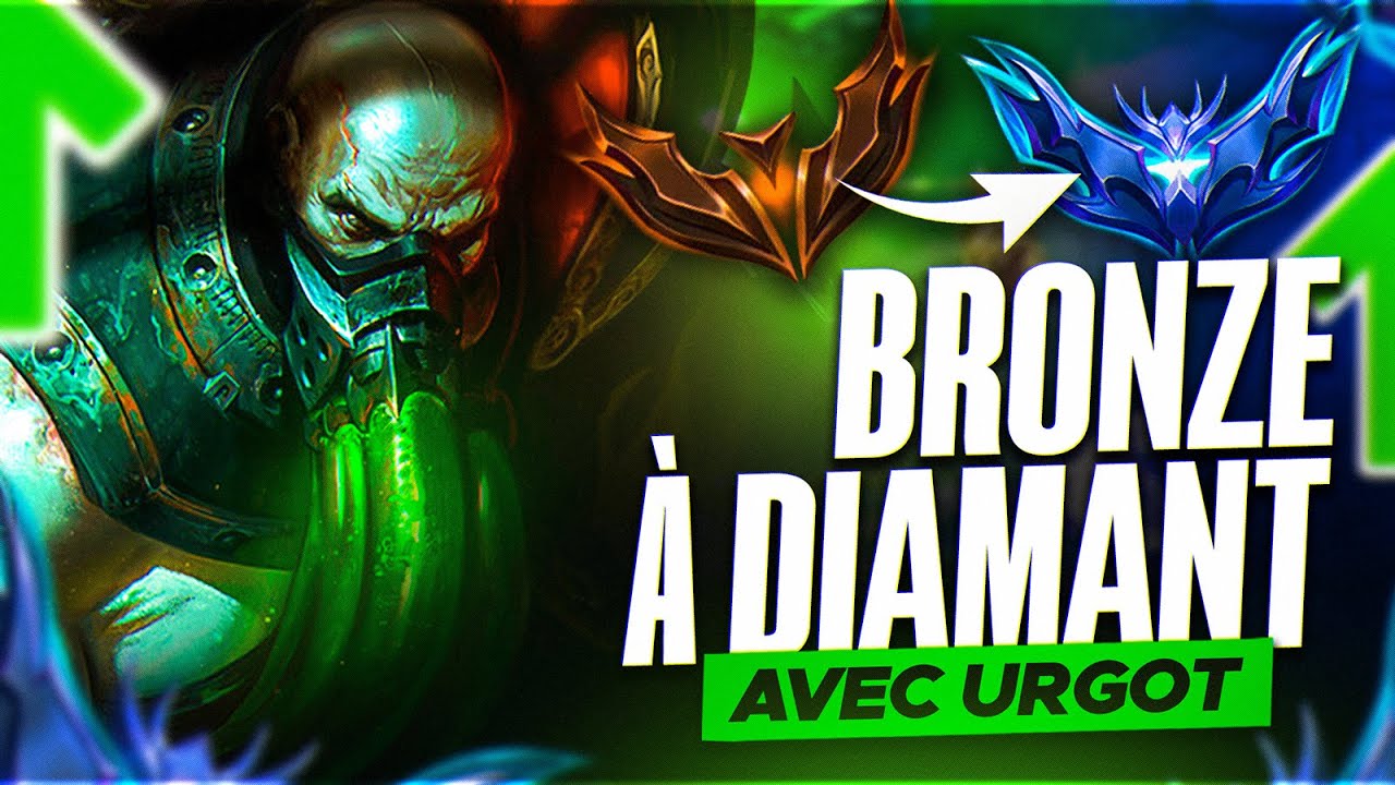 PASSER de BRONZE &agrave; DIAMANT FACILEMENT avec URGOT  !