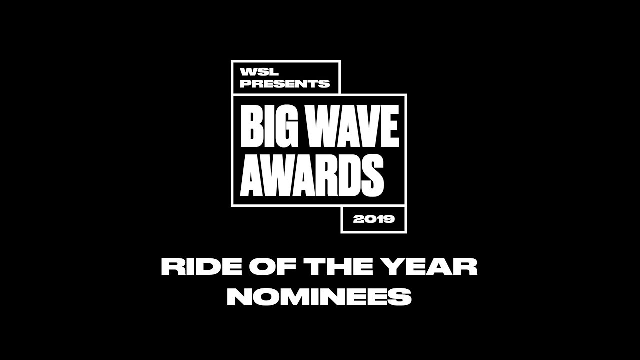2019 Ride of the Year Nominees (all 5) - WSL Big Wave Awards