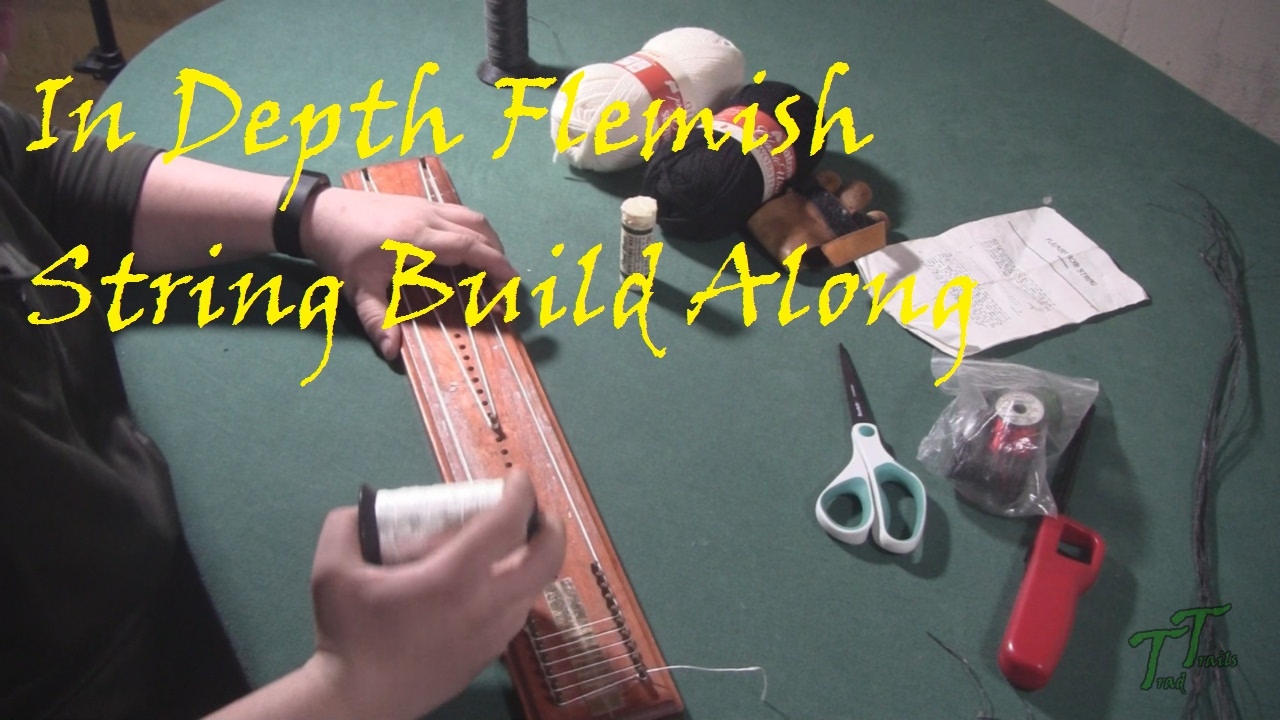 In Depth Flemish String Build Along | Trad Trails