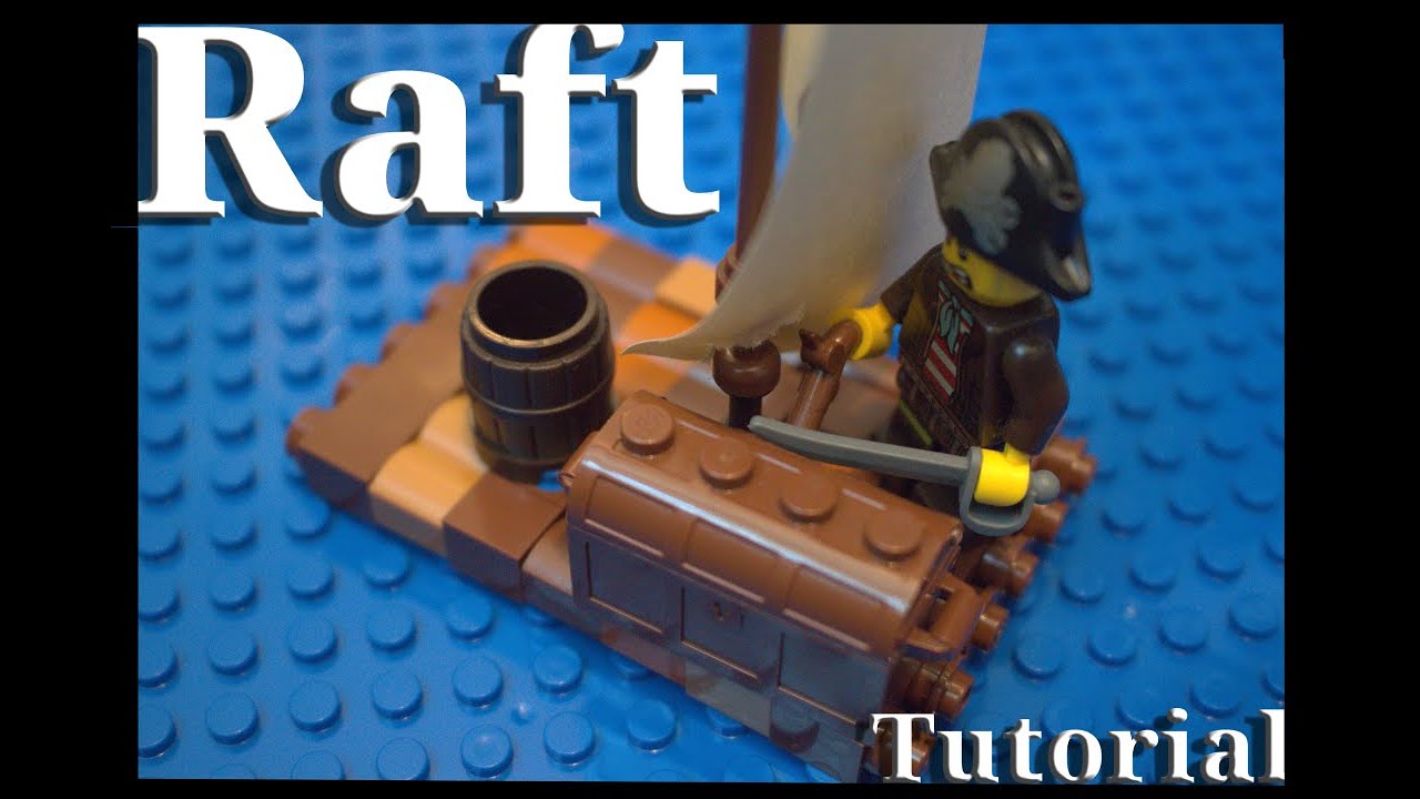 LEGO Raft Tutorial