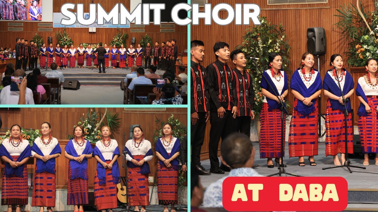 Summit Choir DABA with Mission Anthem Composed by Dr Wati Aier