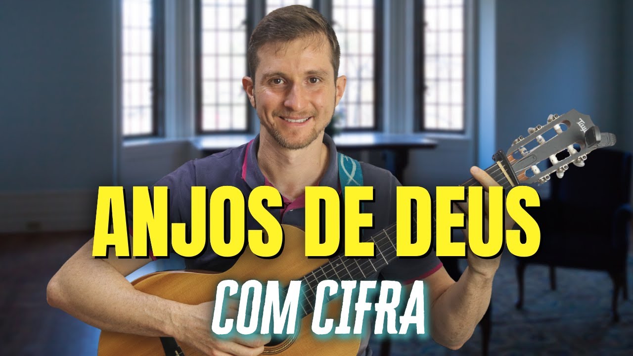 ANJOS DE DEUS - PADRE MARCELO ROSSI (MATHEUS ZELANTI) Letra e Cifra)