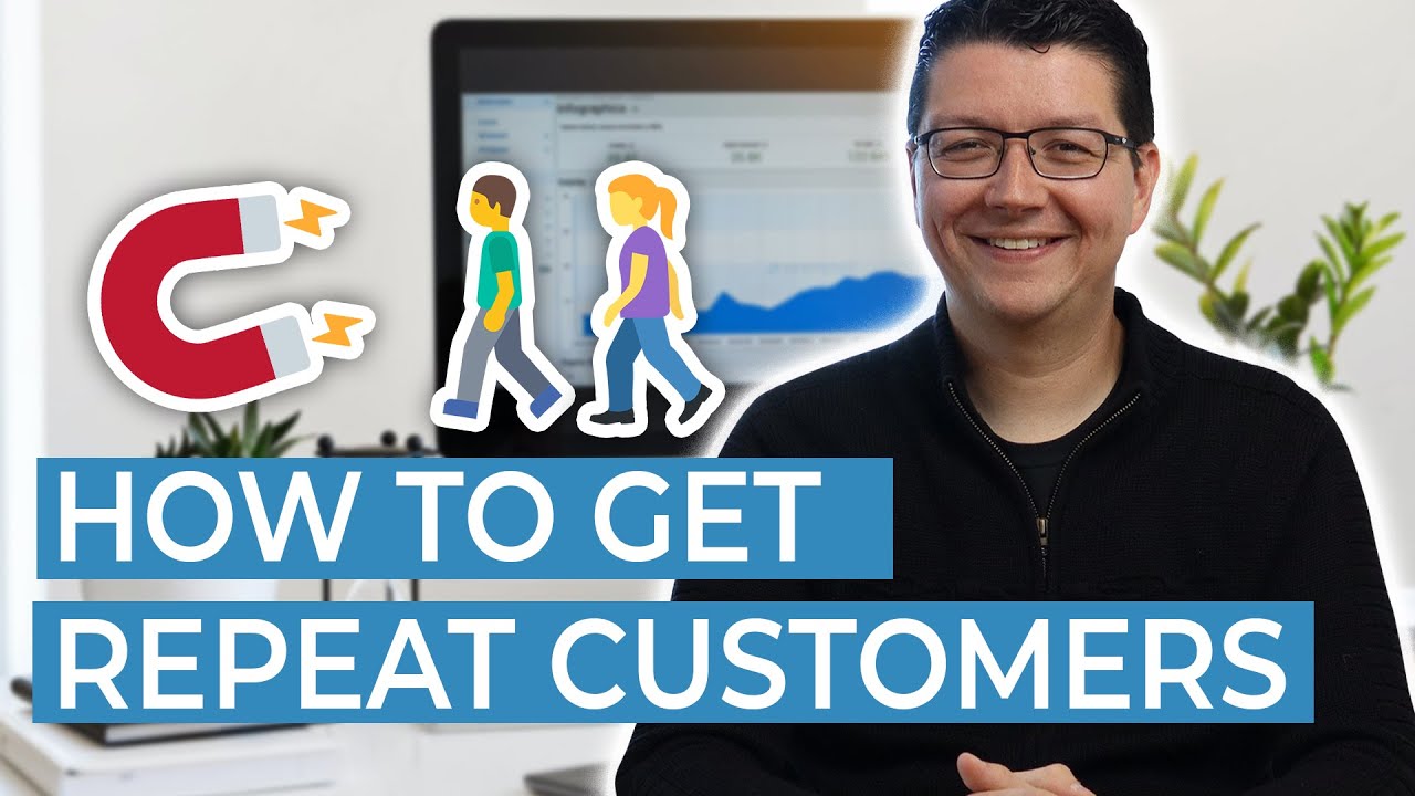 How to Retain Customers and Keep Them Coming Back