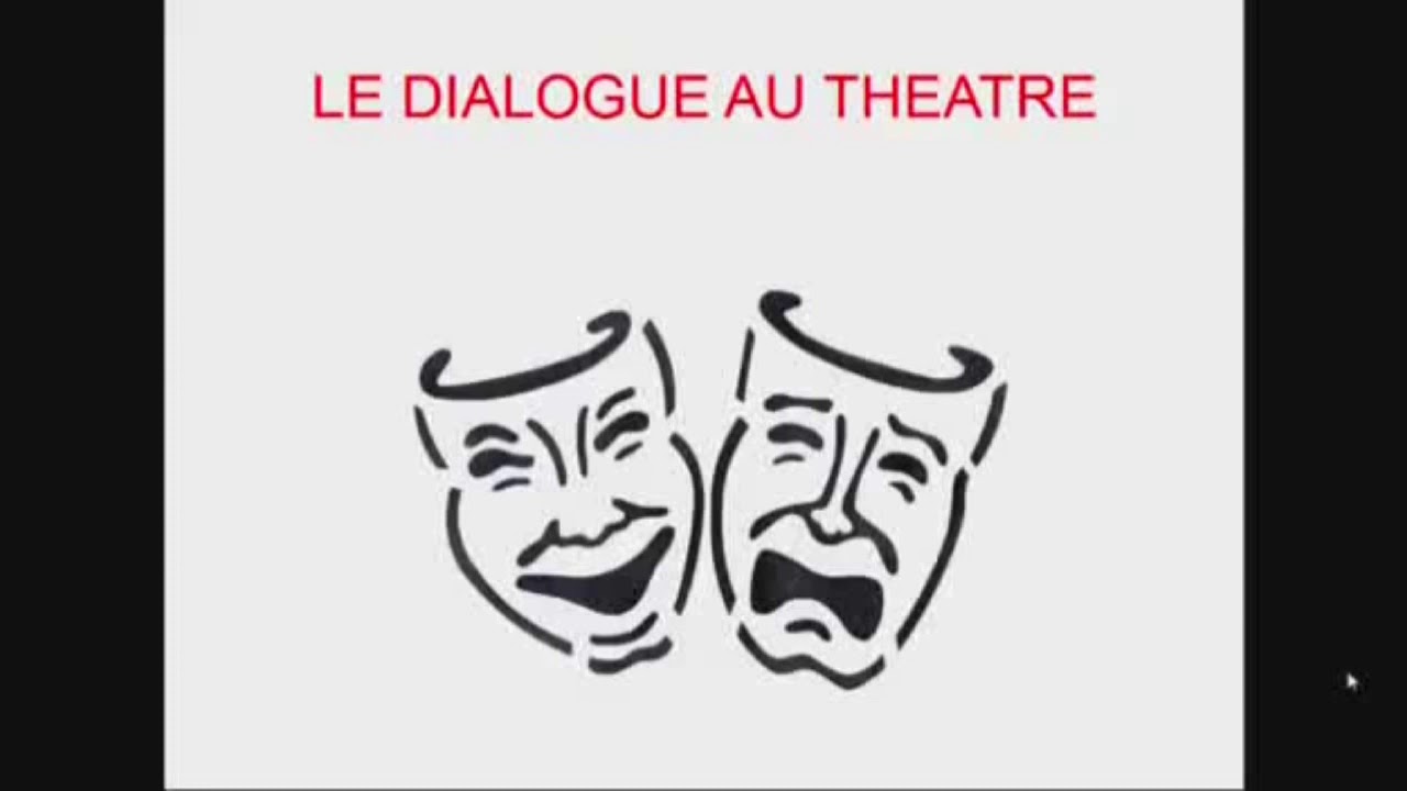 Le dialogue Au théâtre : (les répliques, les didascalies et la ponctuation)