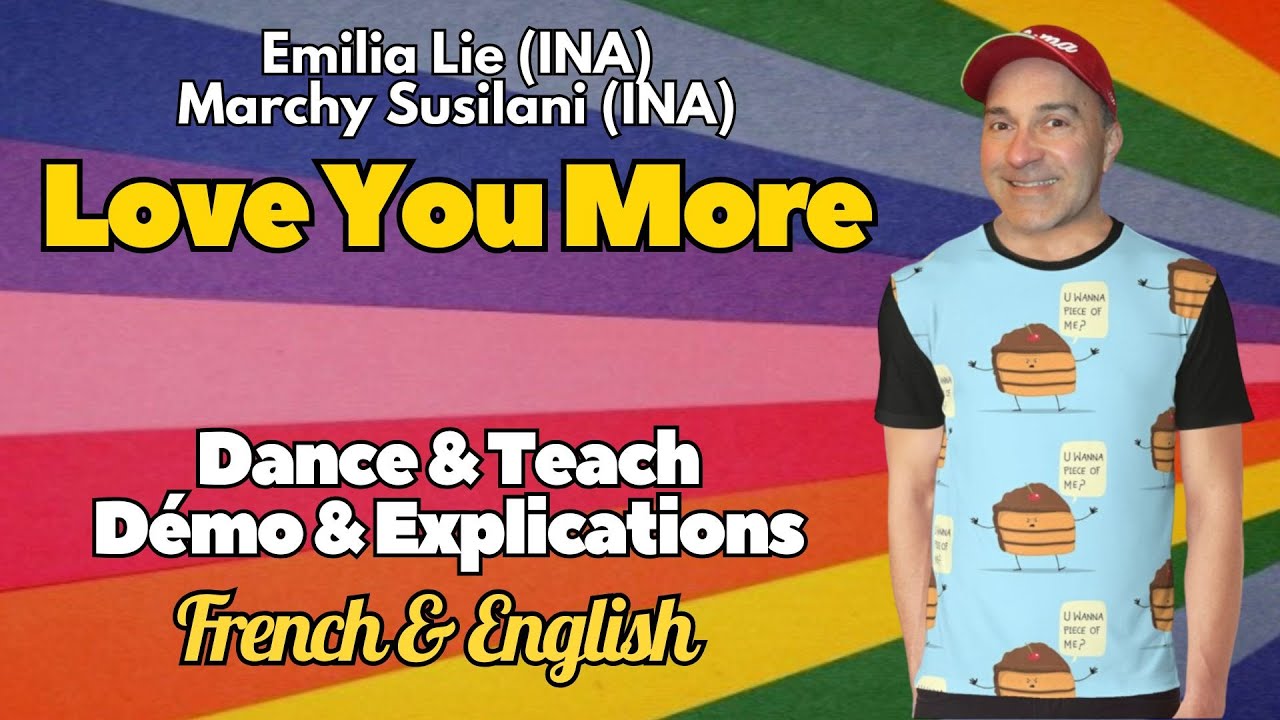 Love You More Line Dance (Dance & Teach / Démo & Explications / French & English)