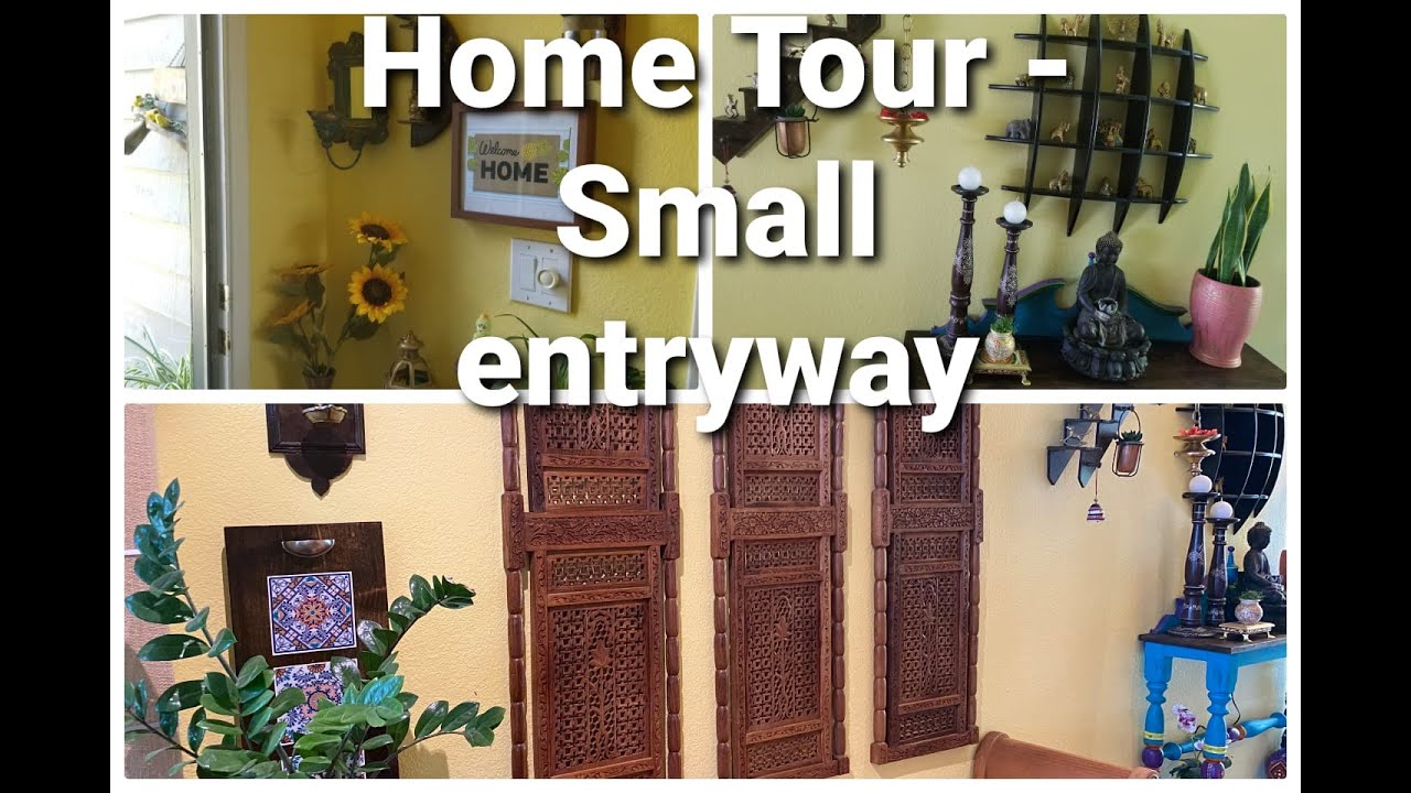 My Home tour - Small entryway