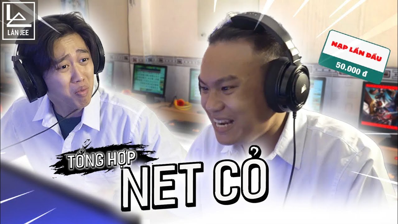 TỔNG HỢP NET CỎ BẤT ỔN || LÂN JEE OFFICIAL