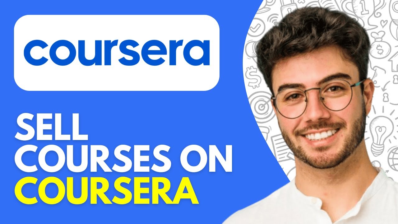 How to Sell Courses on Coursera (2026) Start Earning With Coursera