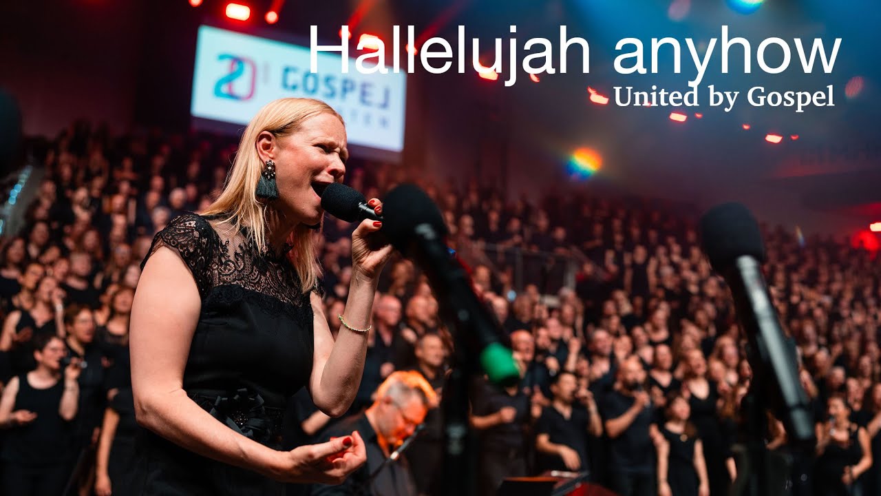 Hallelujah anyhow - United by Gospel Live