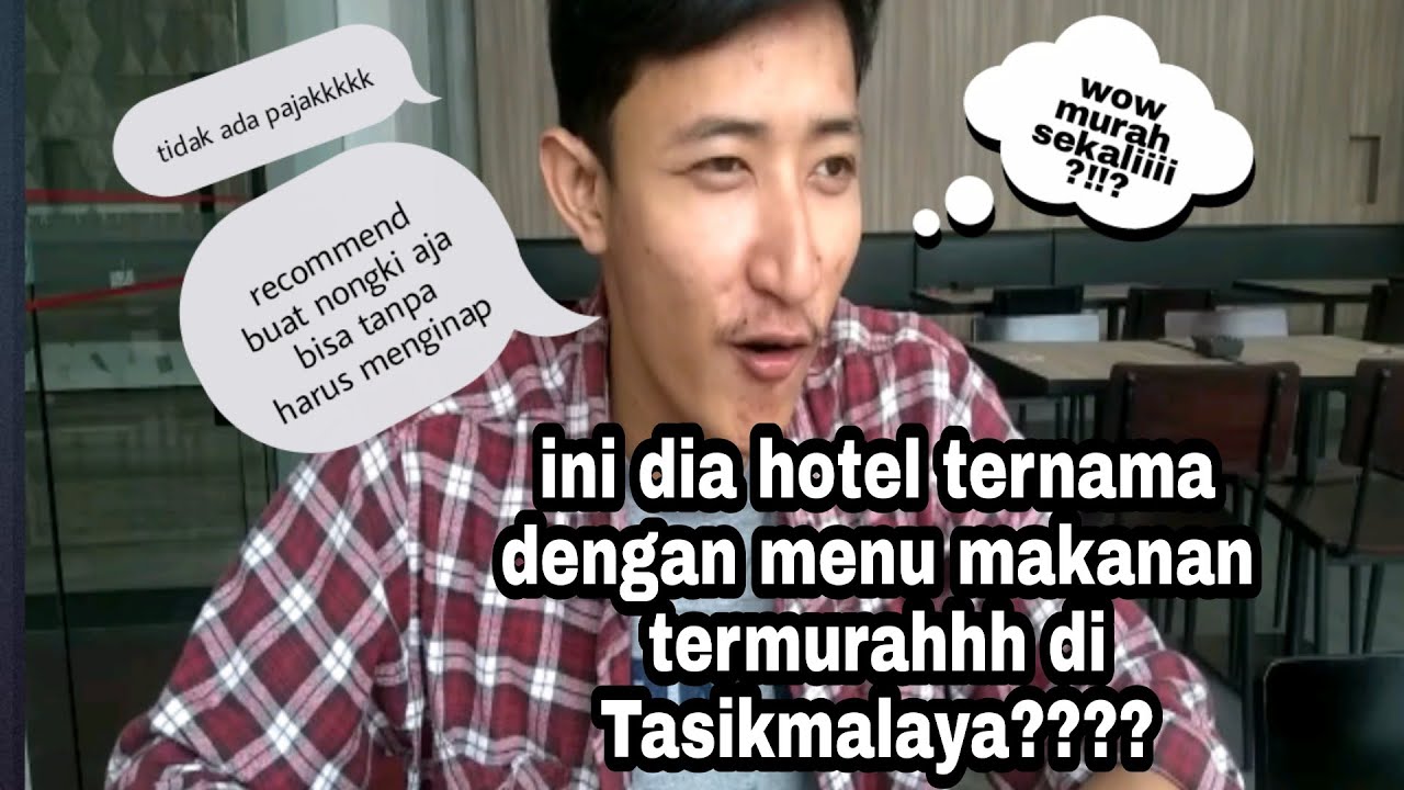 HOTEL TERNAMA DNGAN MENU MAKANAN YG BEGITU MURAH!|NGAFE TANPA HRUS NGINEPLOH#amarishotel#Tasikmalaya
