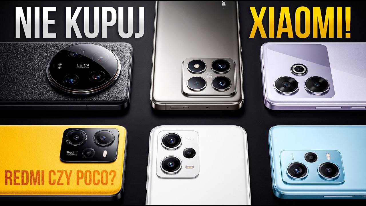 Xiaomi, Redmi czy POCO? 🔥 Ranking Najlepszych Smartfon&oacute;w 2026 &ndash; Kt&oacute;ry Naprawdę Warto Kupić?