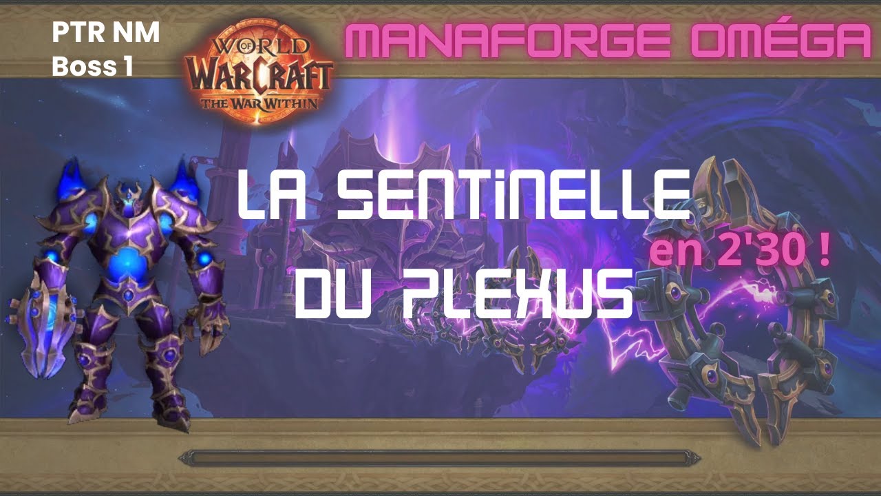 Manaforge Omega : Sentinelle du Plexus, guide rapide (ptr NM)