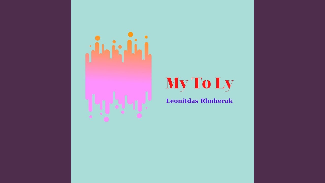 My To Ly