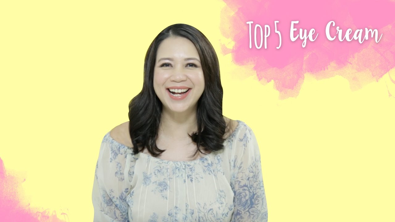 5 Rekomendasi  Eye Cream |Skincare 101