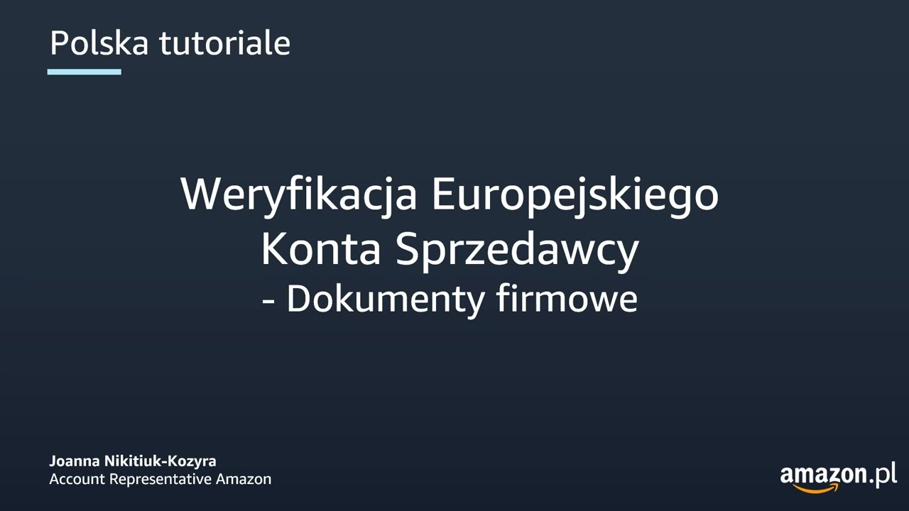 Przewodniki dla sprzedawc&oacute;w | Weryfikacja Europejskiego Konta Sprzedawcy - Dokumenty firmowe