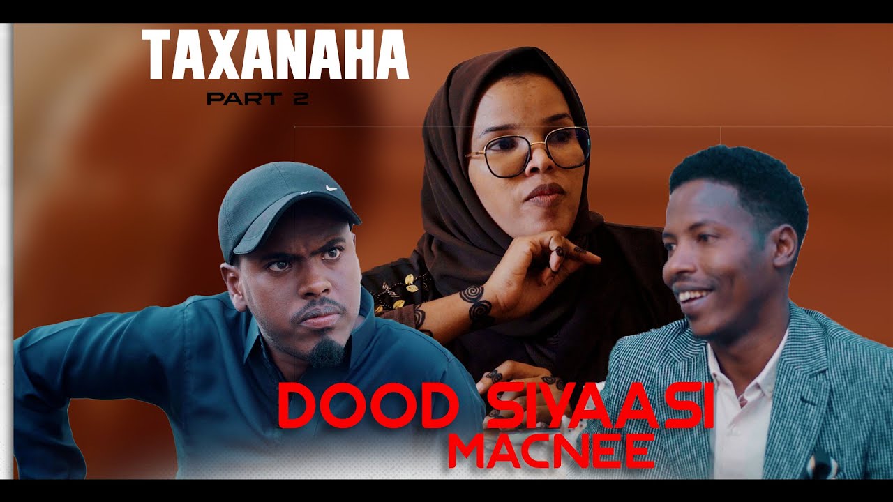 Short Film || Dood siyaasi macnee || Part 2