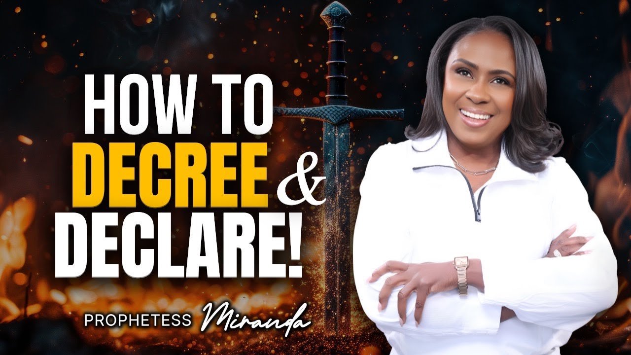 How To Decree & Declare! | Prophetess Miranda Ministries | Nabi' Healing Center