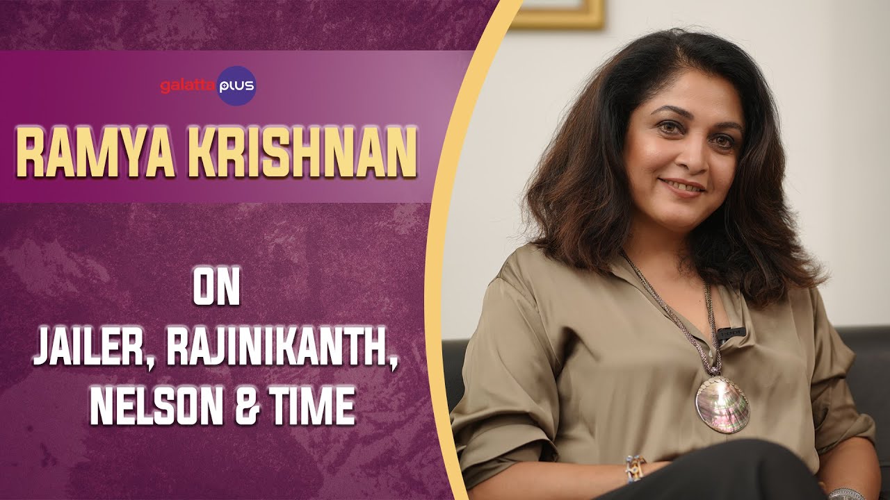 Ramya Krishnan Interview With Baradwaj Rangan | Conversation | 