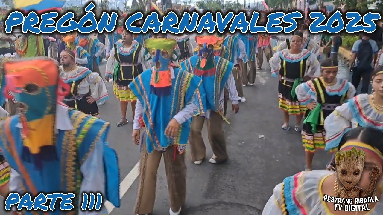 Pregón Carnaval 2025 Santo Domingo (3/7) Ecuador Restrang Ribaola Tv Digital