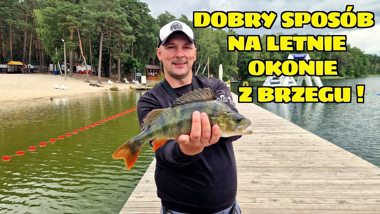 METODA NA OKONIE z JEZIORA DLA KAŻDEGO z BRZEGU