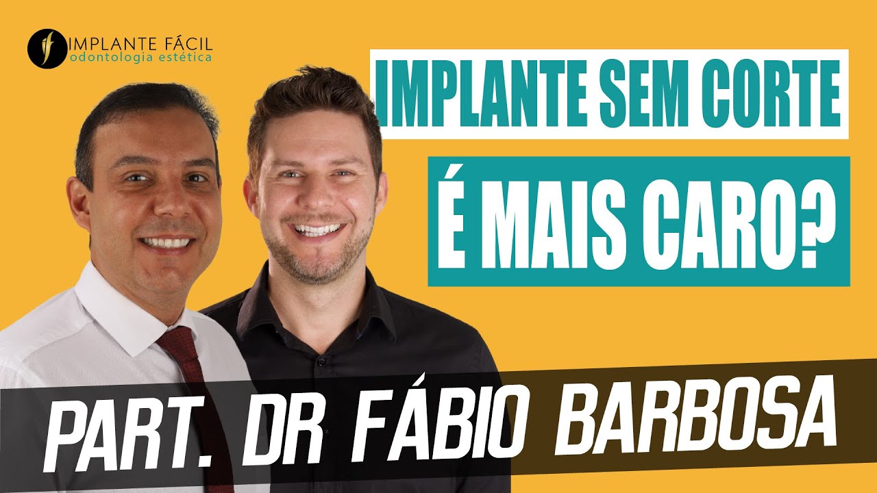 IMPLANTE SEM CORTE &Eacute; MAIS CARO?