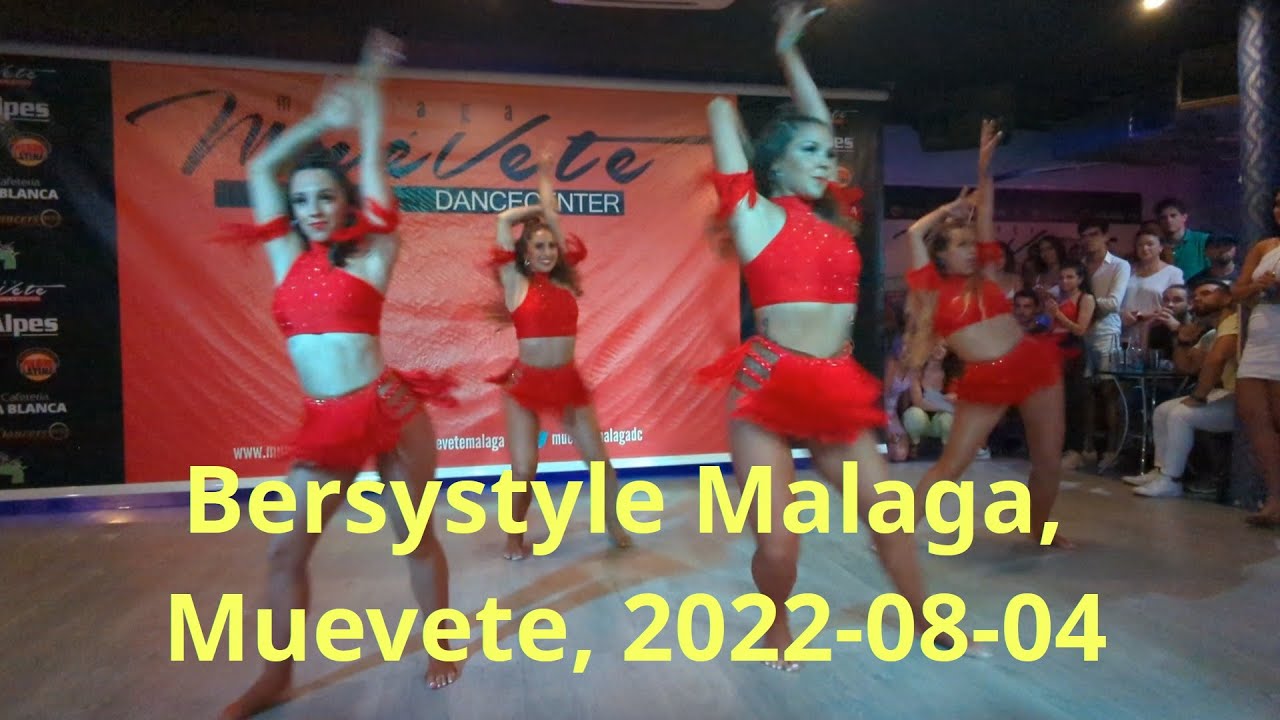Bersystyle Malaga - Muevete 2022-08-04