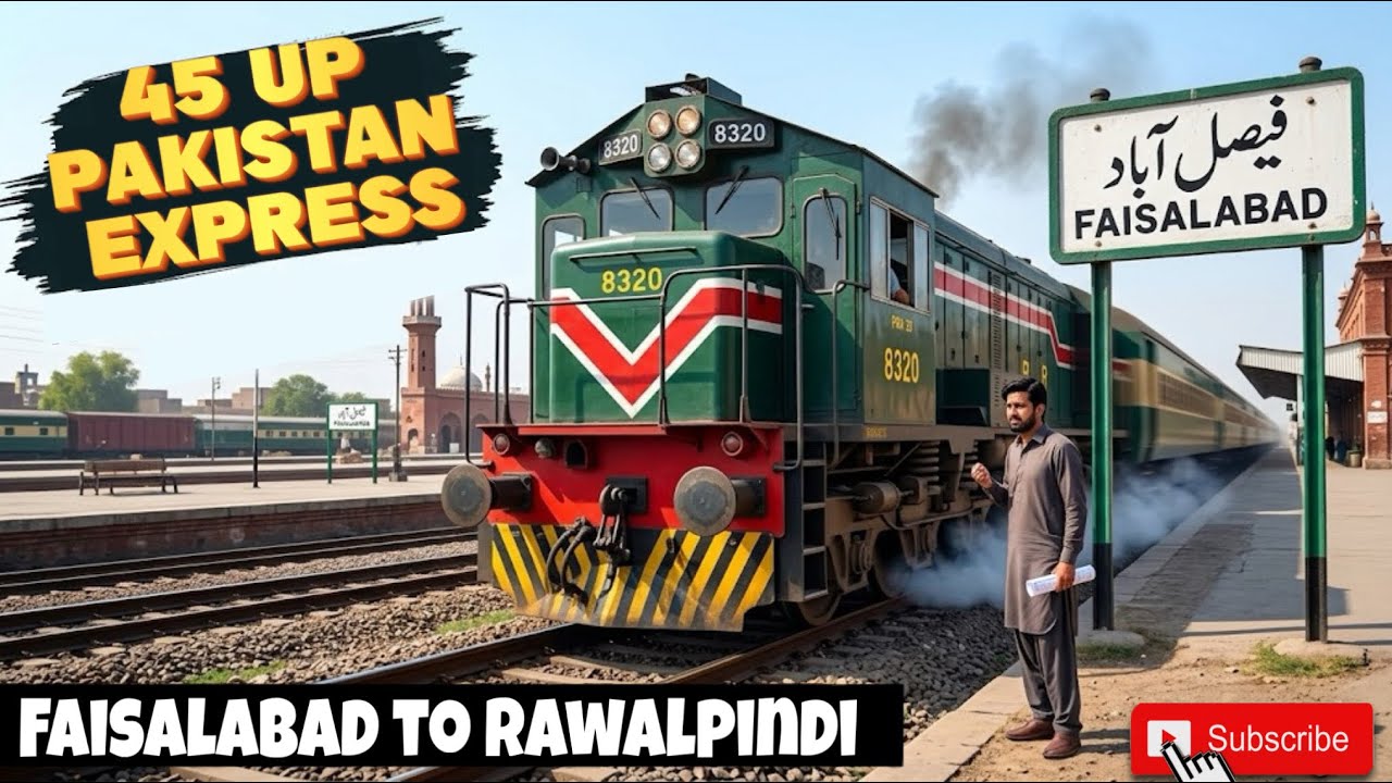 Faisalabad to Rawalpindi || 45 Up Pakistan Express travel || part #02