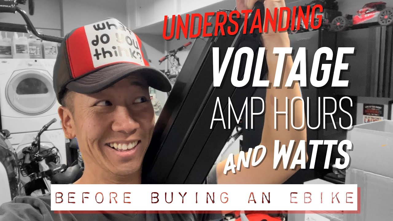 Understanding Volts Amp Hours and Watts Before Buying an Ebike