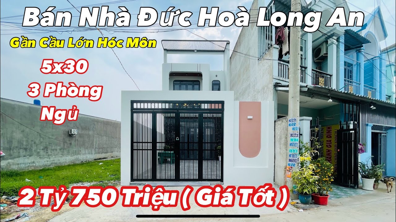Bán Nhà Đức Hoà Long An Gần Cầu Lớn Hóc Môn | 5x30 3 Phòng Ngủ 2 Tỷ 750 Triệu? 