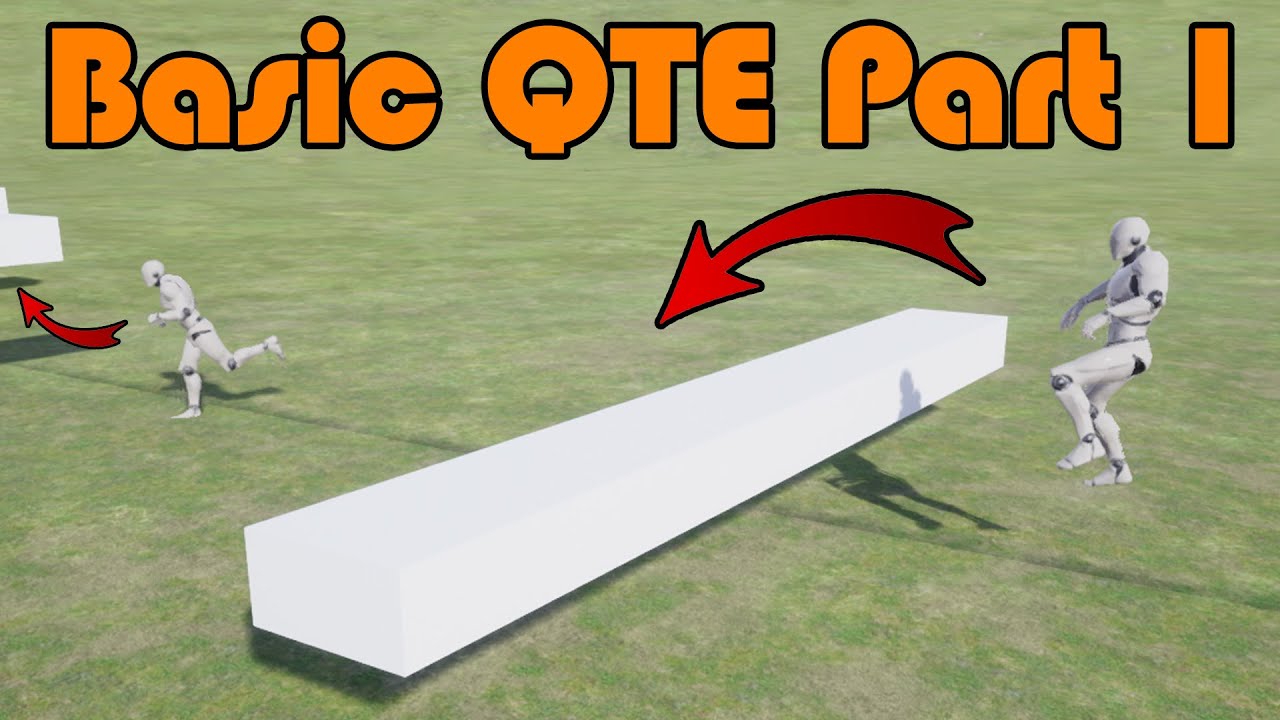 Basic QTE System | Part 1 - Unreal Engine 4 Tutorial