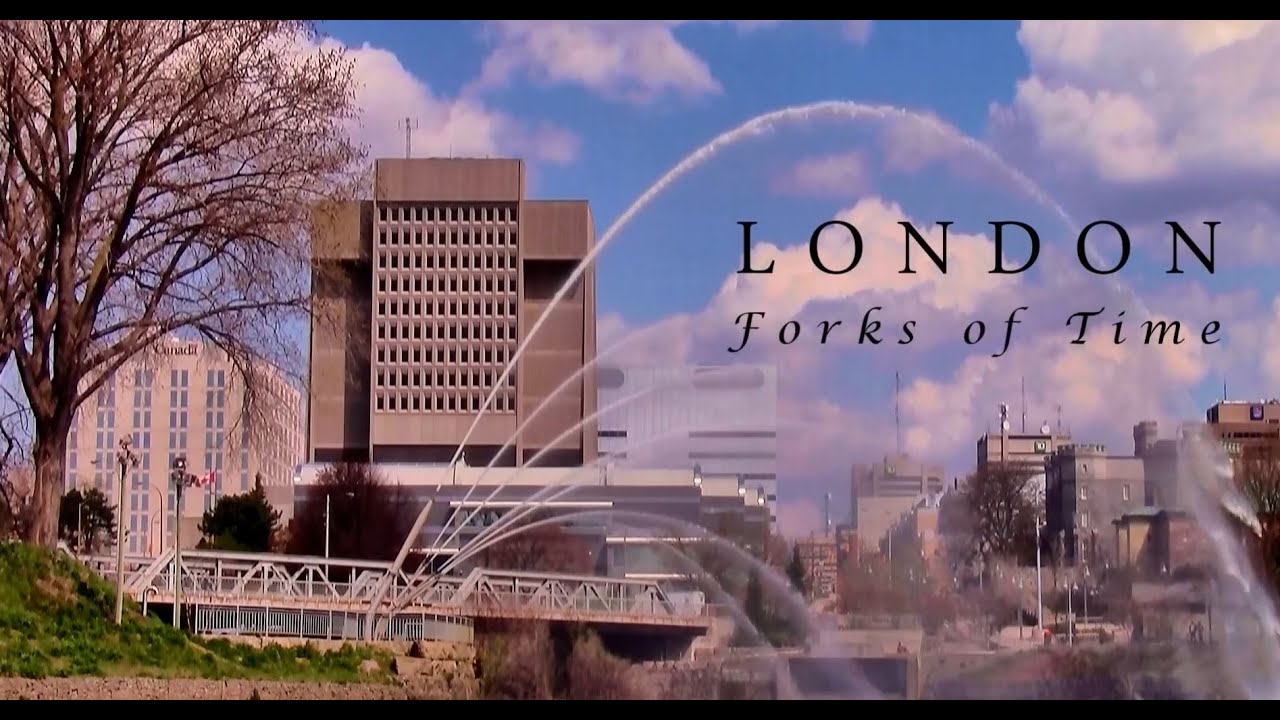 London, Ontario - Forks in Time HD