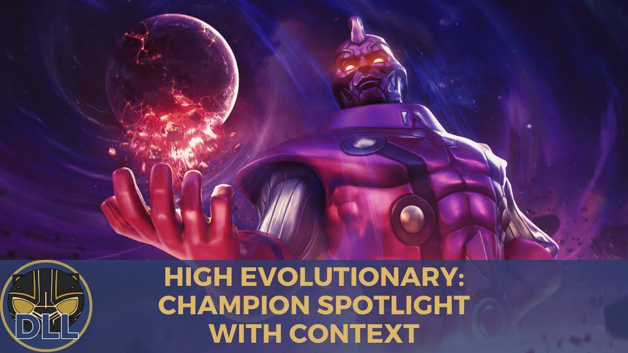High Evolutionary: Champion Spotlight with Context
