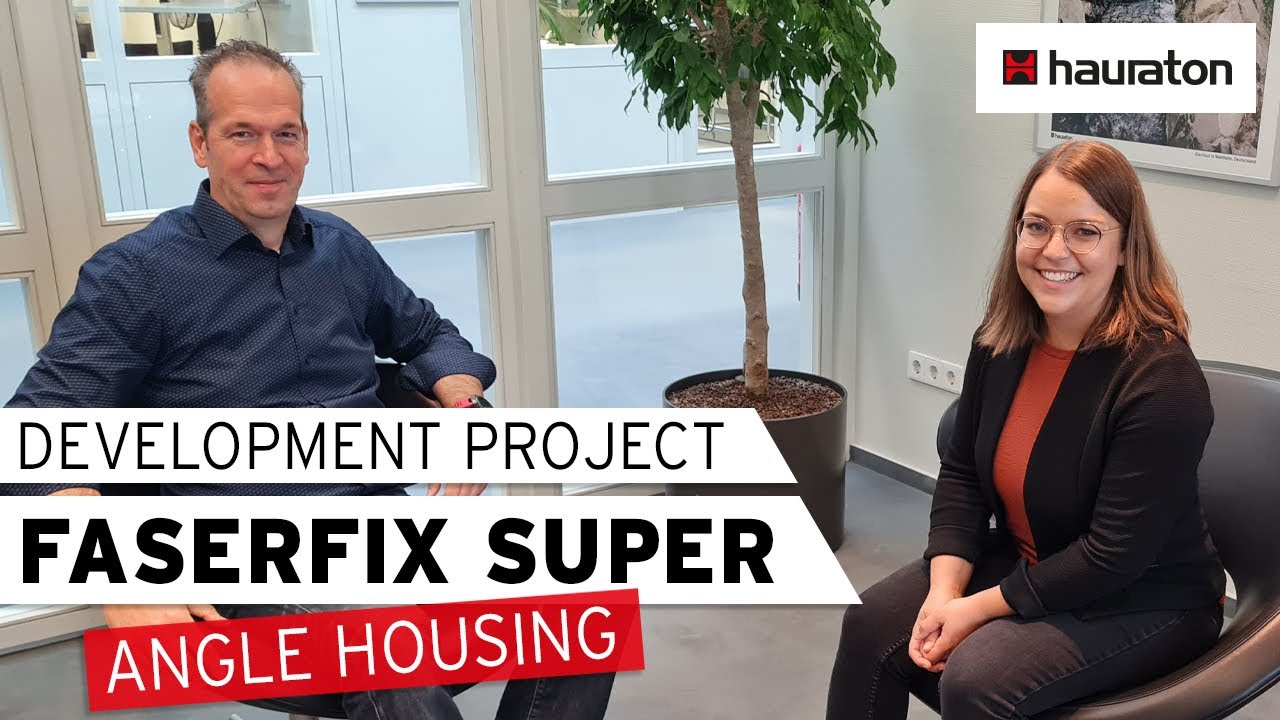 Development Project | FASERFIX SUPER Angle Housing | Interview