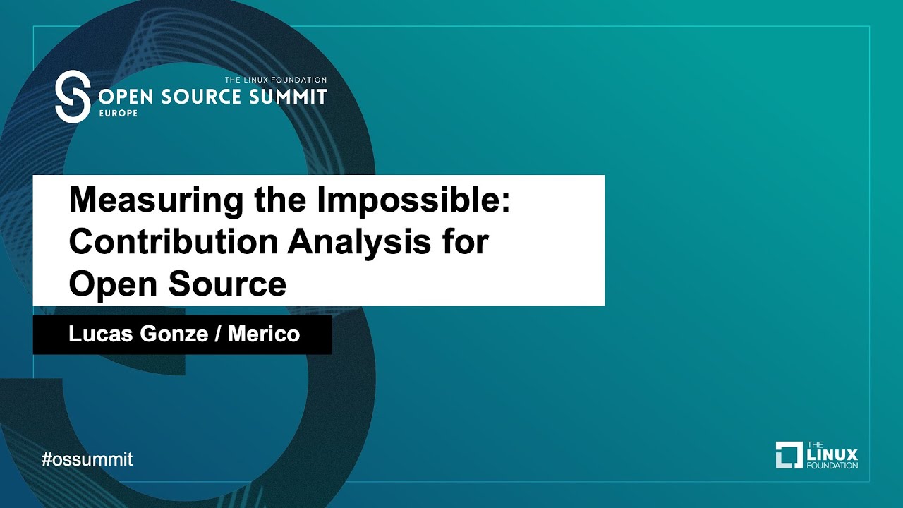 Measuring the Impossible: Contribution Analysis for Open Source - Lucas Gonze, Merico