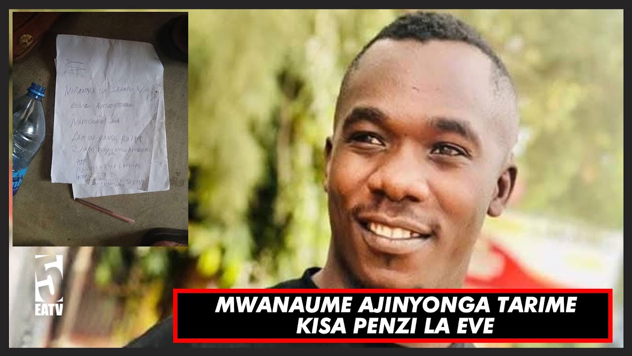 EATVSAA1:KIJANA WA TARIME ALIYEJIUA KISA MAPENZI