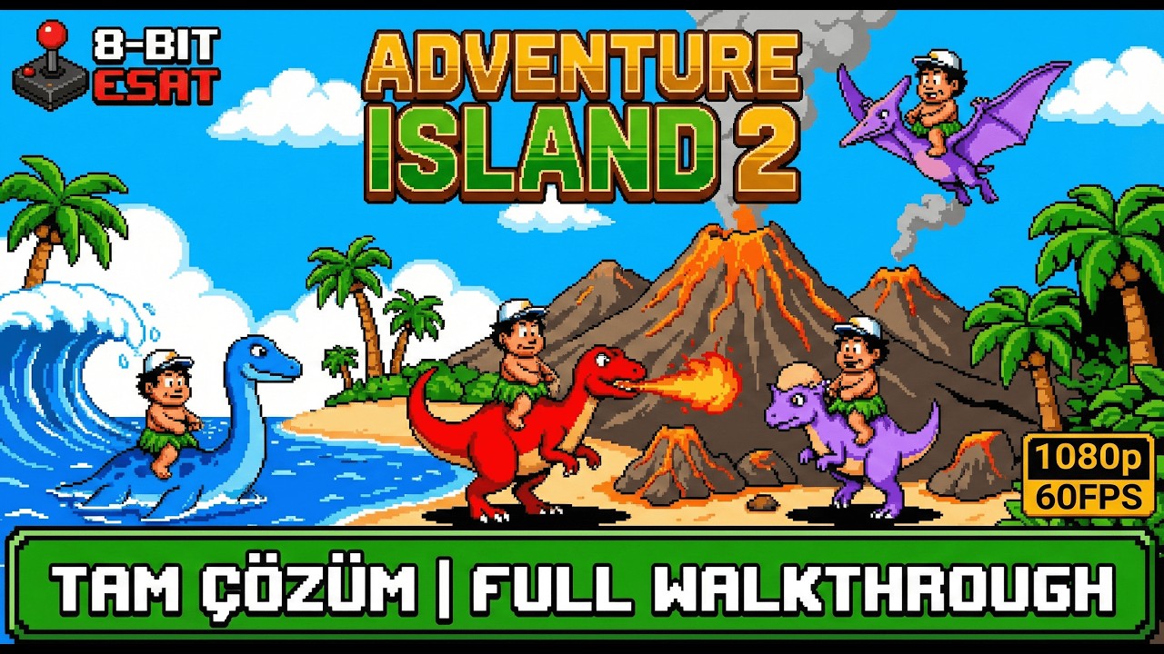 Adventure Island 2 (NES) - Tam Çözüm | 1080p 60FPS | 8bitEsat Retro
