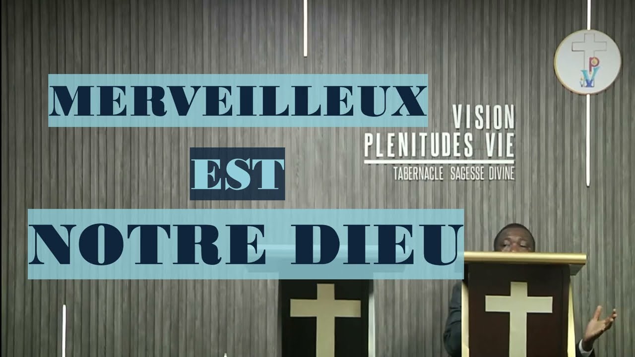 Merveilleux est notre Dieu | Fr&egrave;re Miguel Kouakou