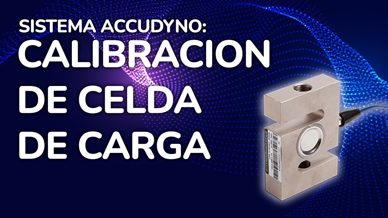 Calibración de Celda de Carga en sistema Accudyno