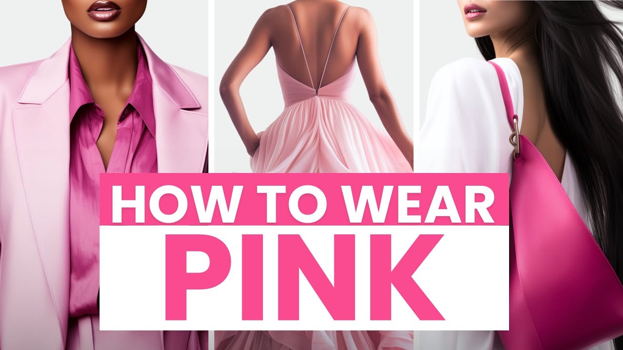 How to Wear Pink | Elevate Your Style with Easy Tips