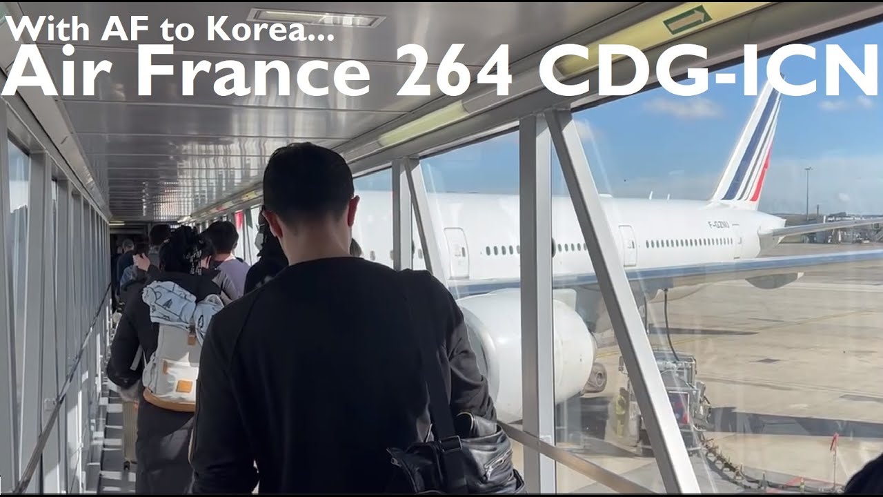 AF Long-Haul on B77W | Air France AF 264 CDG-ICN on Economy