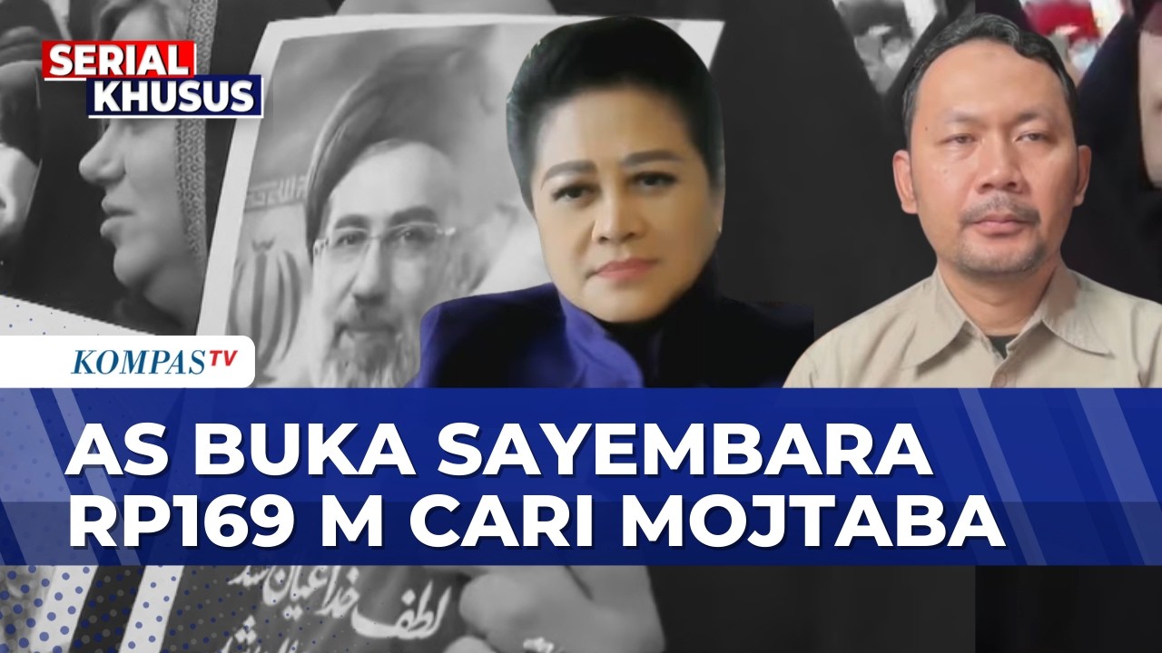 [FULL] Pengamat Intelijen Bicara soal Motif AS Buka Sayembara Rp169 Miliar Cari Mojtaba Khamenei