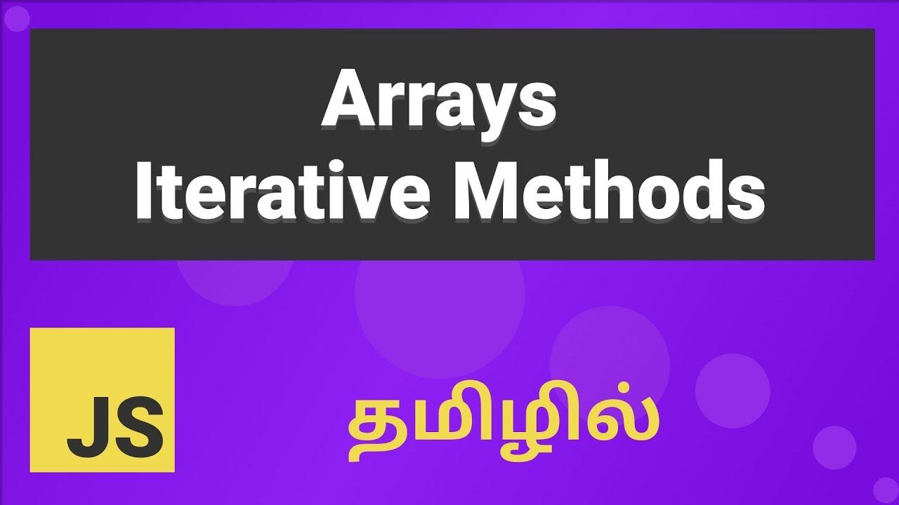 Javascript Array Iterative Methods Explained in Tamil