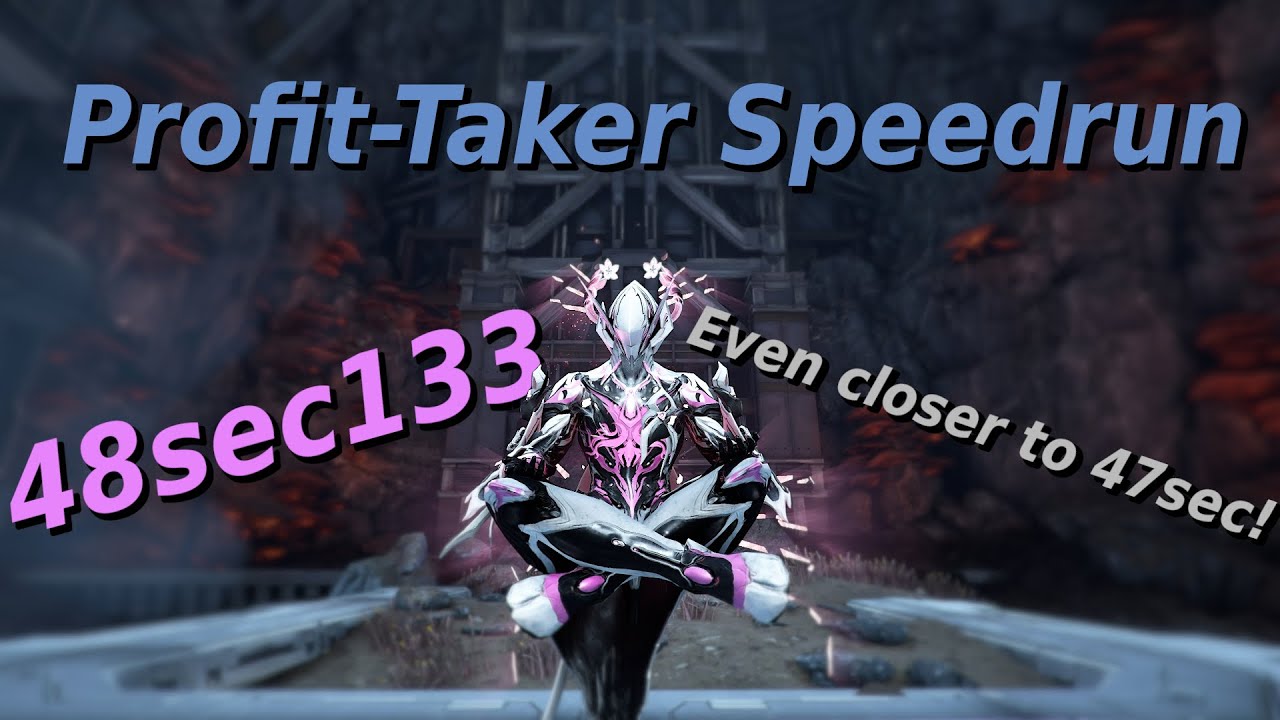 48sec133 Solo Profit Taker Speedrun | Warframe