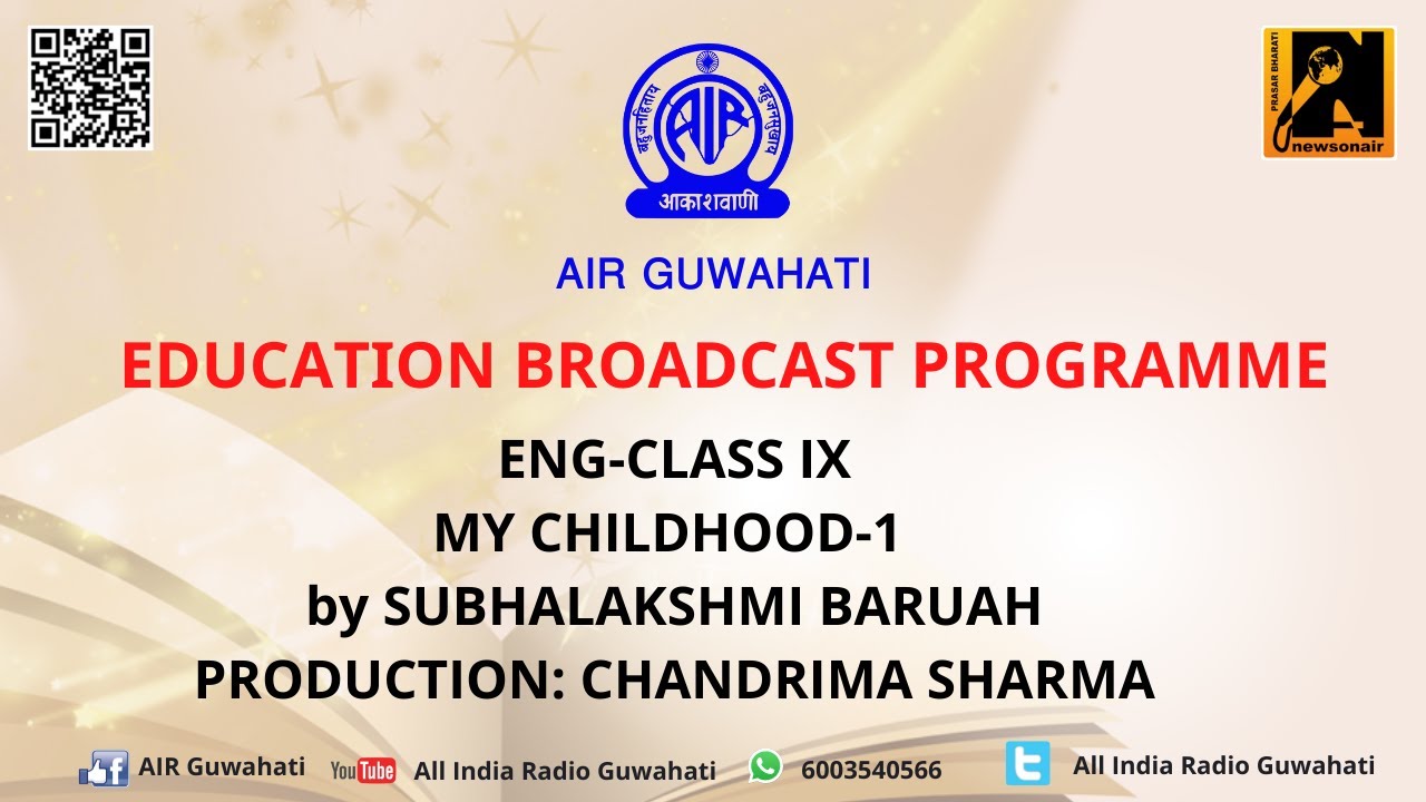 EDUCATION BROADCAST PROGRAMME I ENG-CLASS IX I MY CHILDHOOD-1 I AIR Guwahati